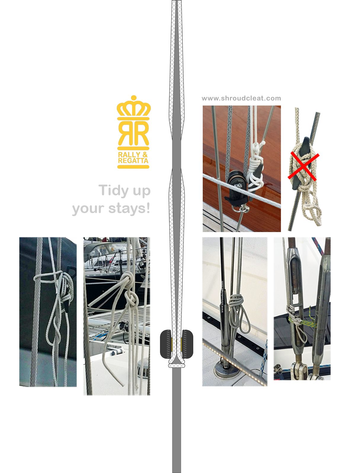 Tidy up your stays. Shroud cleat for sailboat.